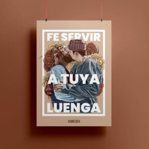 Lámina “Fe servir a tuya luenga”